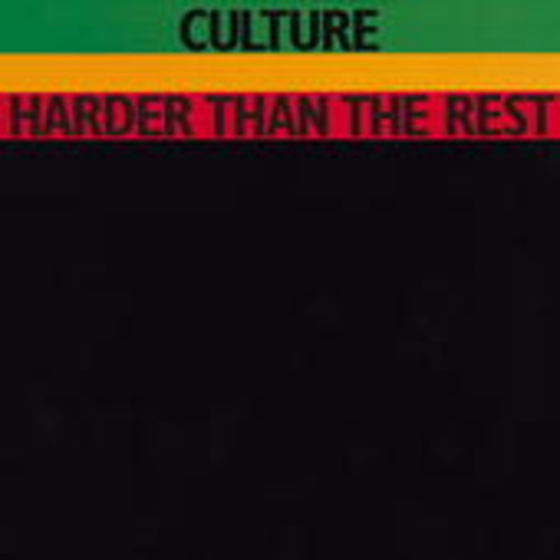 Culture – Harder Than The Rest