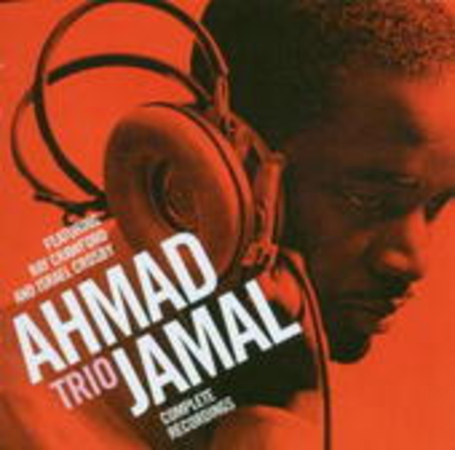 Ahmad Jamal Trio – Complete Recordings