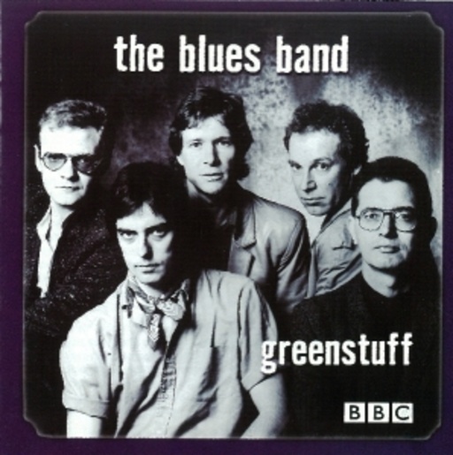 Blues Band – Greenstuff