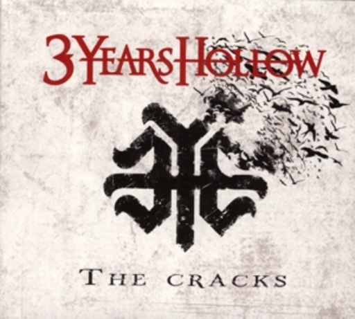 3 Years Hollow – The Cracks