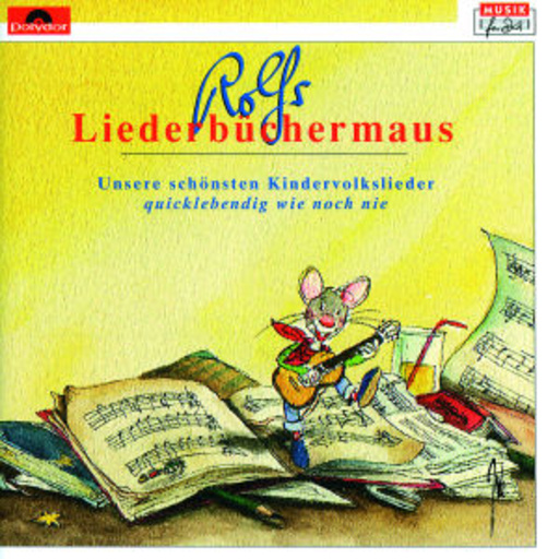 Rolf Zuckowski – Rolfs Liederbüchermaus