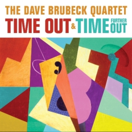 Dave Brubeck Quartet – Time Out & Time Further Out