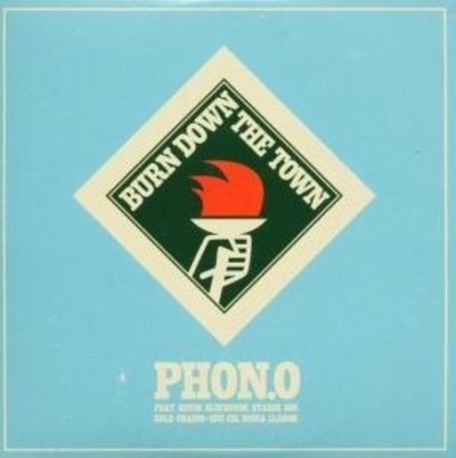Phon.o – Burn Down The Town