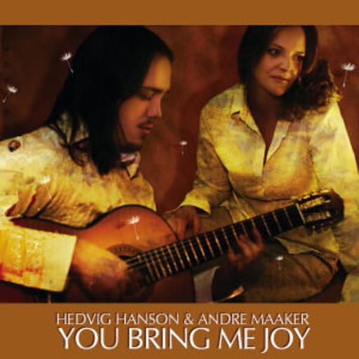 Hedvig Hanson – You Bring Me Joy