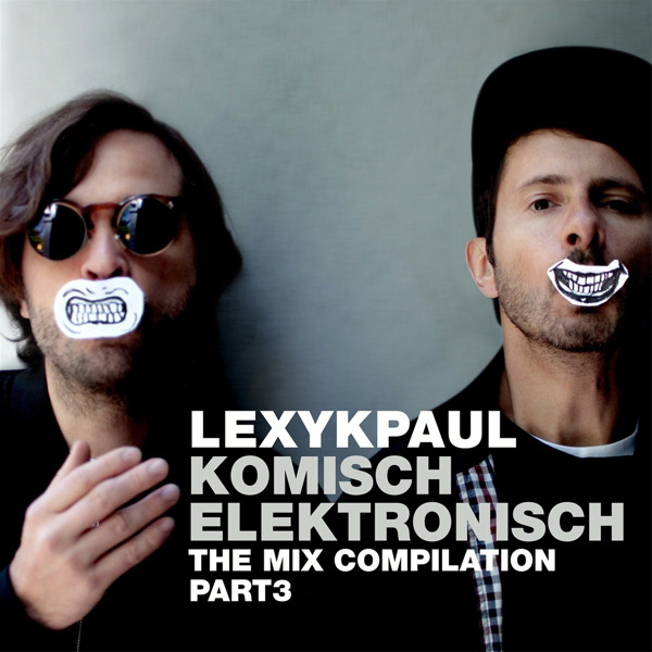Komisch Elektronisch – The Mix Compilation Part 3