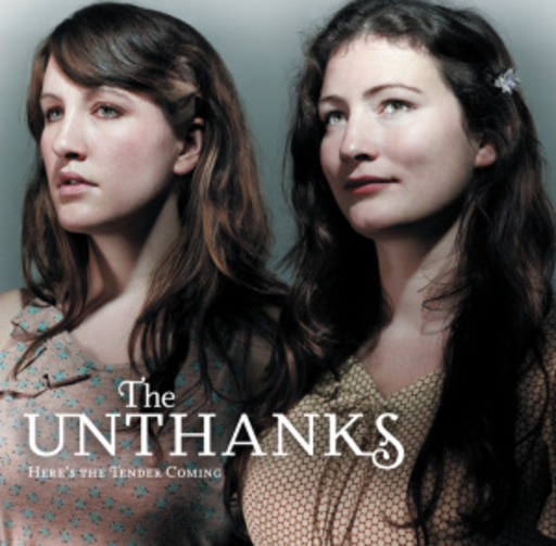 The Unthanks – Here's The Tender Coming