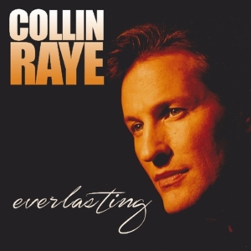 Collin Raye – Everlasting