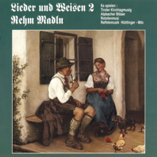 Rehm Madln – Lieder und Weisen