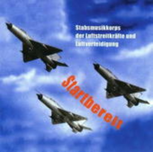 Stabsmusikkorps d. Luftstreitkräfte – Startbereit
