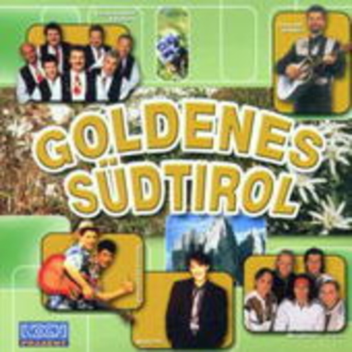 Goldenes Südtirol