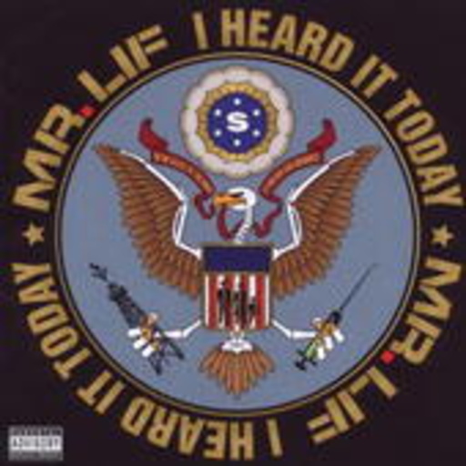 Mr. Lif – I Heard It Today