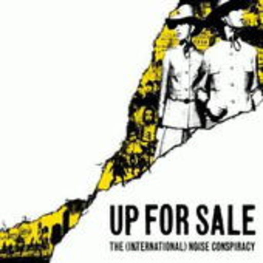 The ( International) Noise Conspiracy – Up For Sale