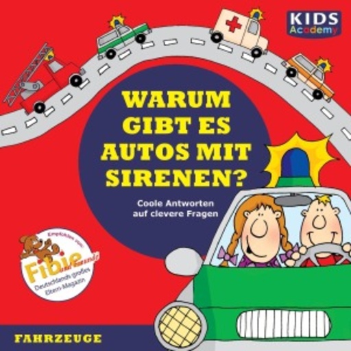 Julia Fischer/Tommi Piper – Warum gibt es Autos mit Sirenen?