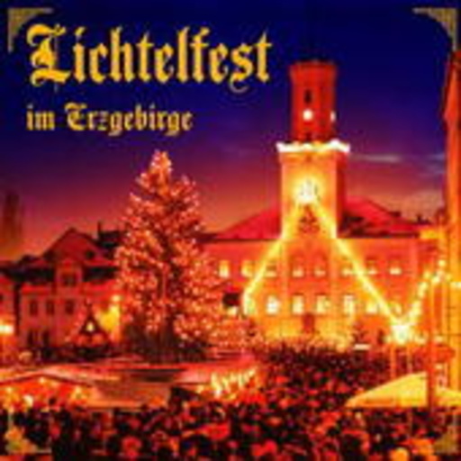 Diverse – Lichtelfest in Schneeberg