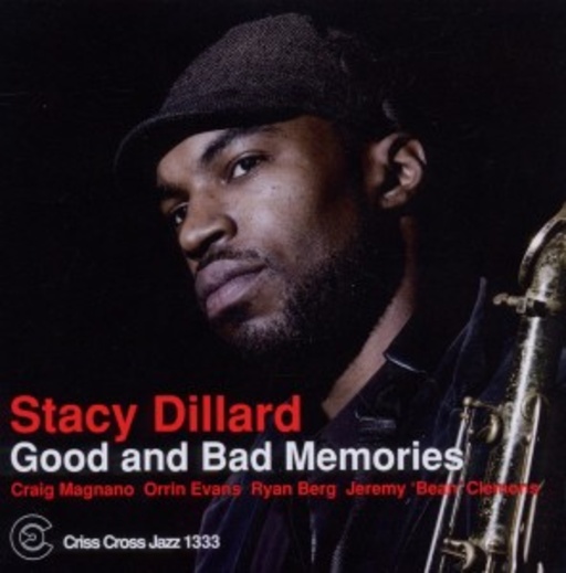 Stacy Dillard – Good And Bad Memories