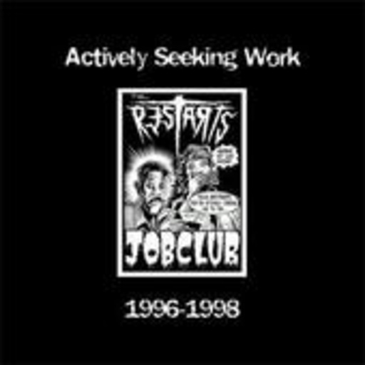 Restarts – Actively Seeking Work (1996-1998)