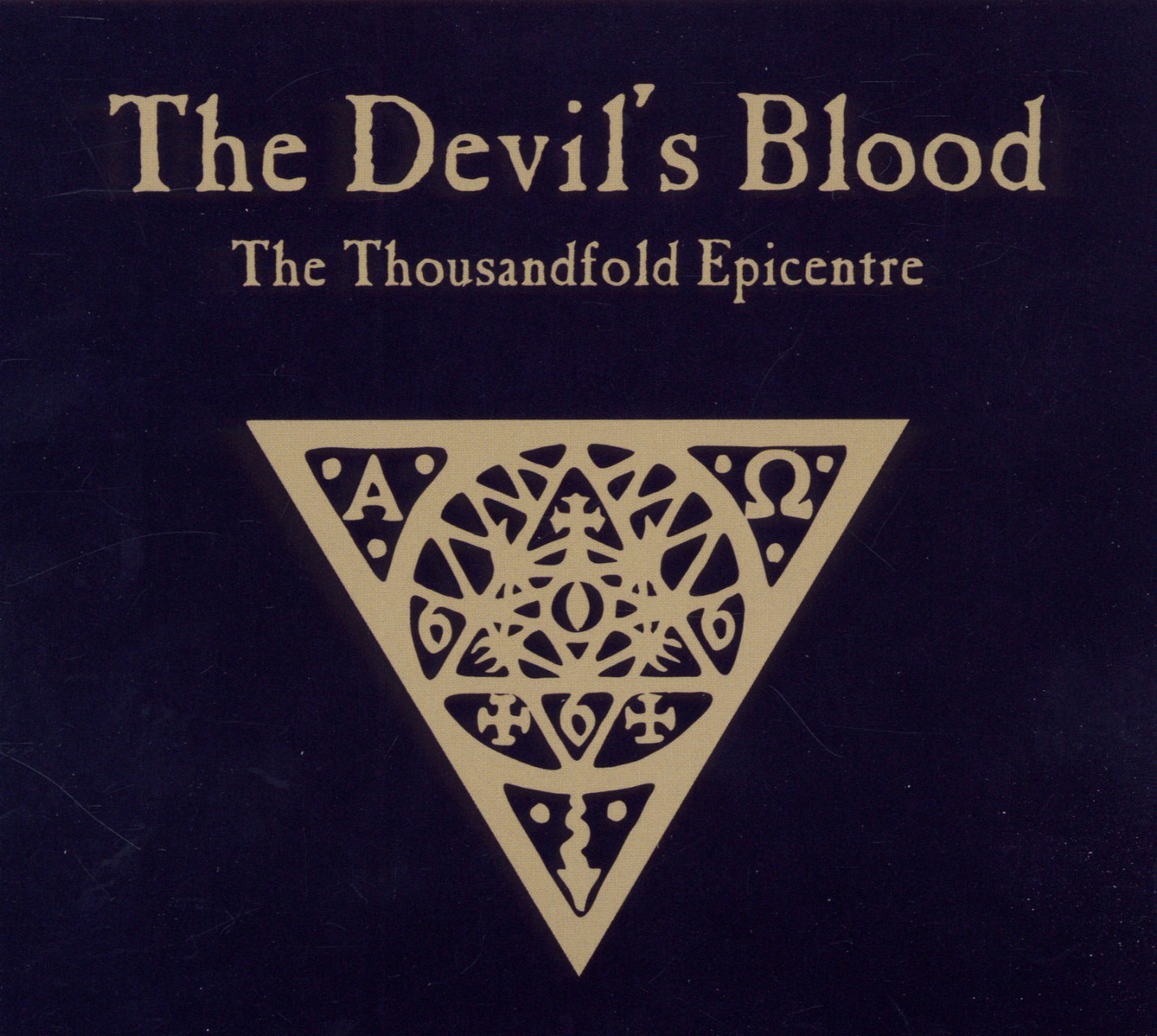 The Devil's Blood – The Thousandfold Epicentre
