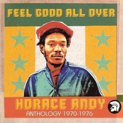 Horace Andy – Horace Andy - Anthology 70-76