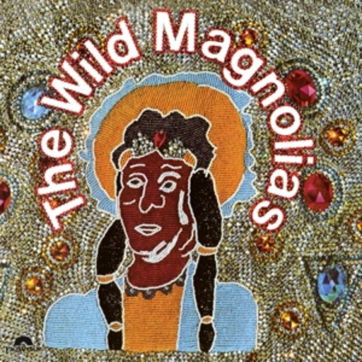 The Wild Magnolias – The Wild Magnolias