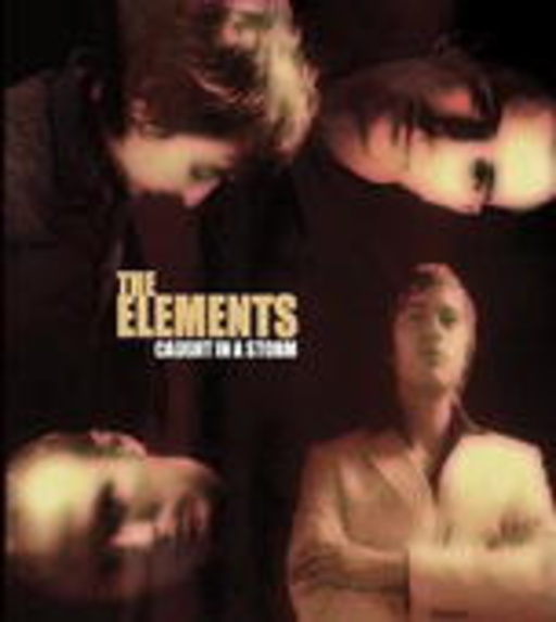 The Elements – Caught In A Storm