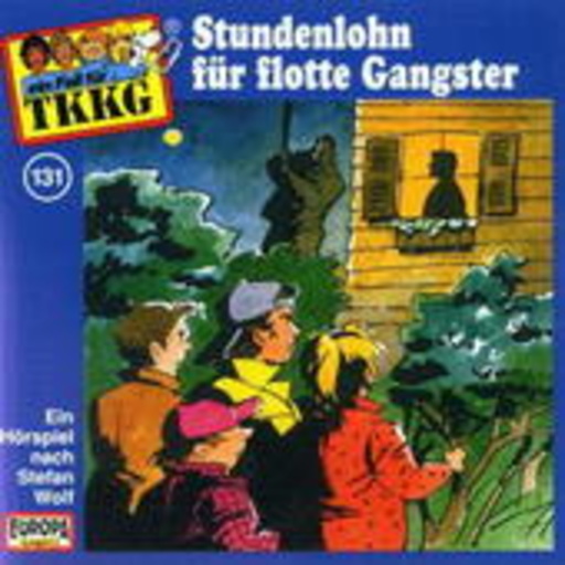 TKKG – Stundenlohn für einen Gangster (131)