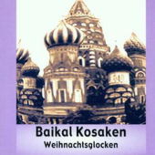 Baikal Kosaken – Weihnachtsglocken