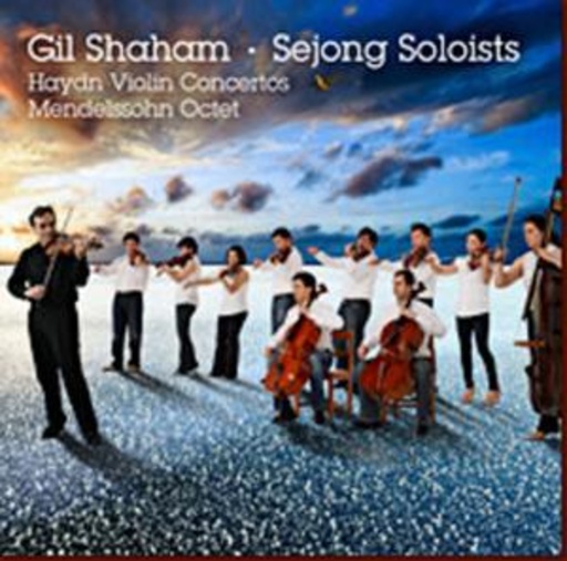 Gil Shaham – Haydn Violin Concertos/Mendelssohn Octet