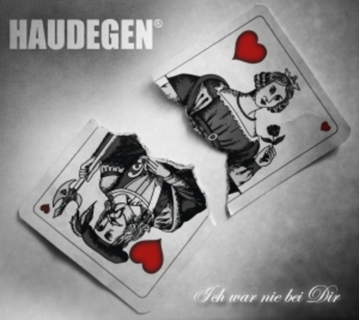 Haudegen – Ich war nie bei dir
