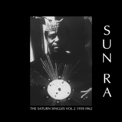 Sun Ra – The Saturn Singles Vol. 2