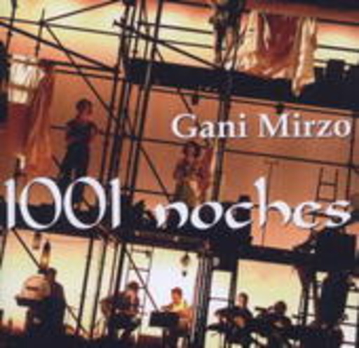 Gani Mirzo – 1001 Noches