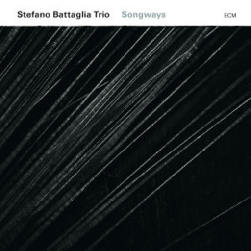 Stefano Battaglia Trio – Songways