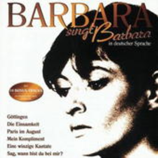 Barbara – Barbara singt Barbara in deutscher Sprache