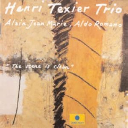 Henri Texier/Jean-Marie Romano – The Scene Is Clean