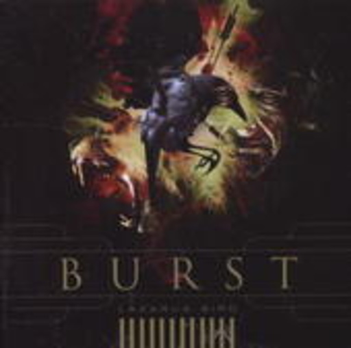 Burst – Lazarus Bird