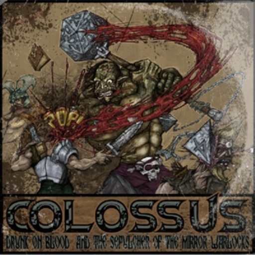 Colossus – Drunk On Blood