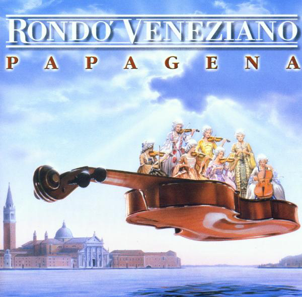 Rondo Veneziano – Papagena