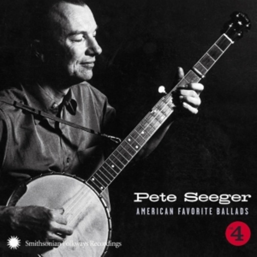 Pete Seeger – American Favorite Ballads Vol. 4