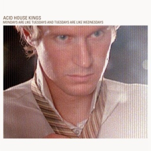 Acid House Kings – Advantage Acid House Kings