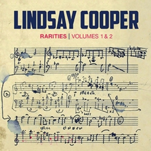Lindsay Cooper – Rarities Volumes 1 & 2