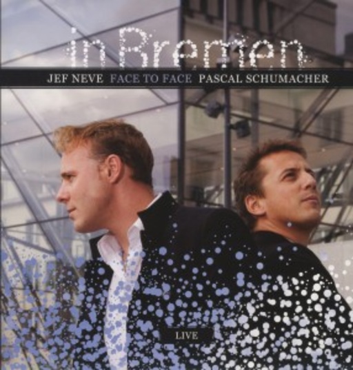Pascal Schumacher & Jef Neve – Face To Face In Bremen