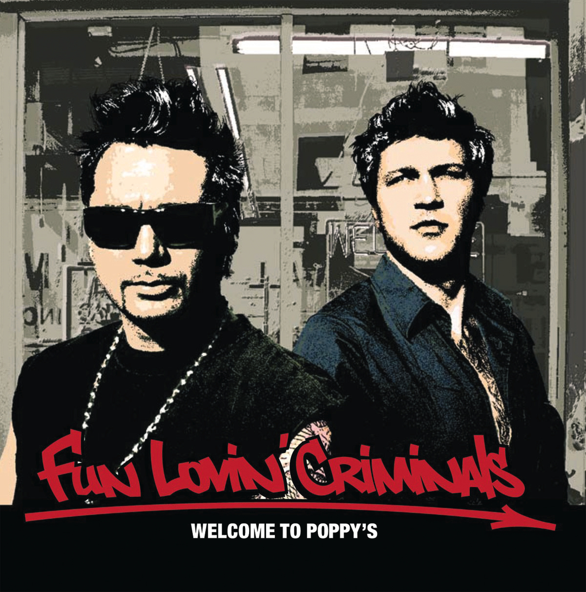 Fun Lovin' Criminals – Welcome To Poppy's