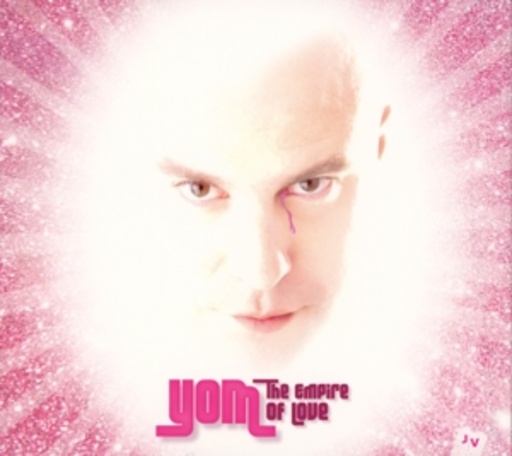 Yom – The Empire Of Love