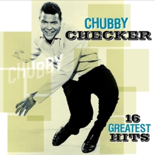 Chubby Checker – 16 Greatest Hits
