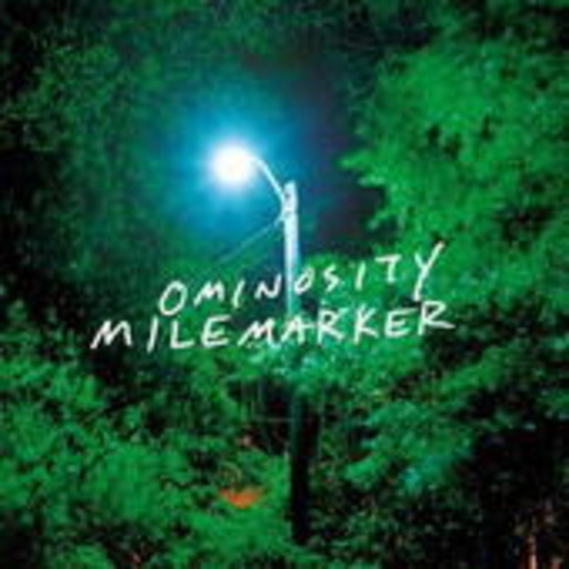 Milemarker – Ominosity