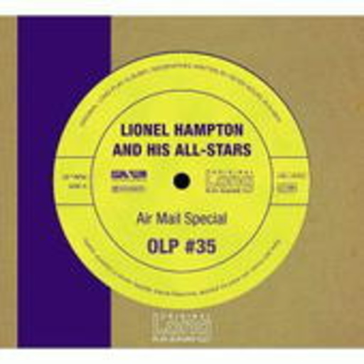 Lionel Hampton & His All Stars – Air Mail Special