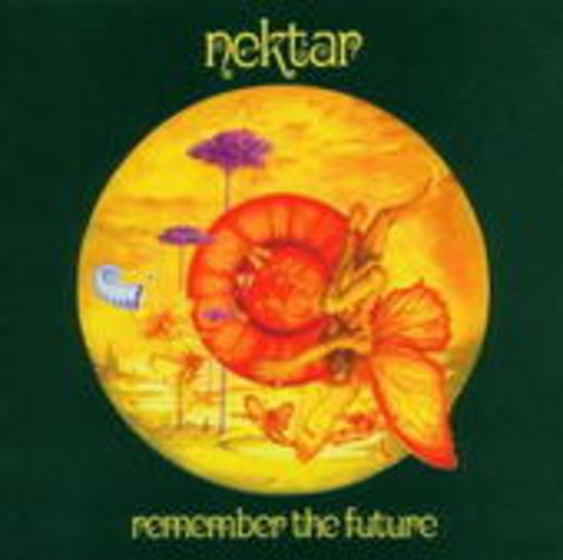 Nektar – Remember The Future