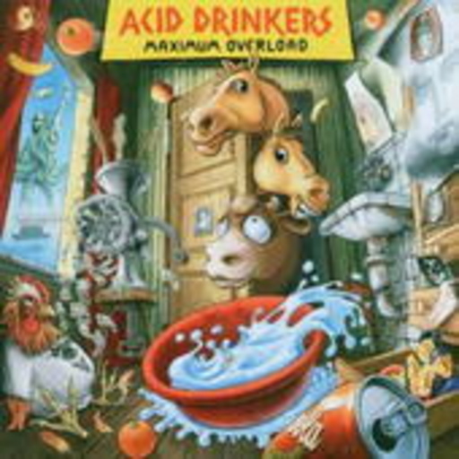 Acid Drinkers – Maximum Overload