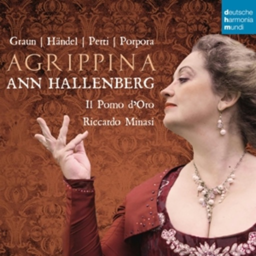 Ann Hallenberg – Agrippina - Opera Arias