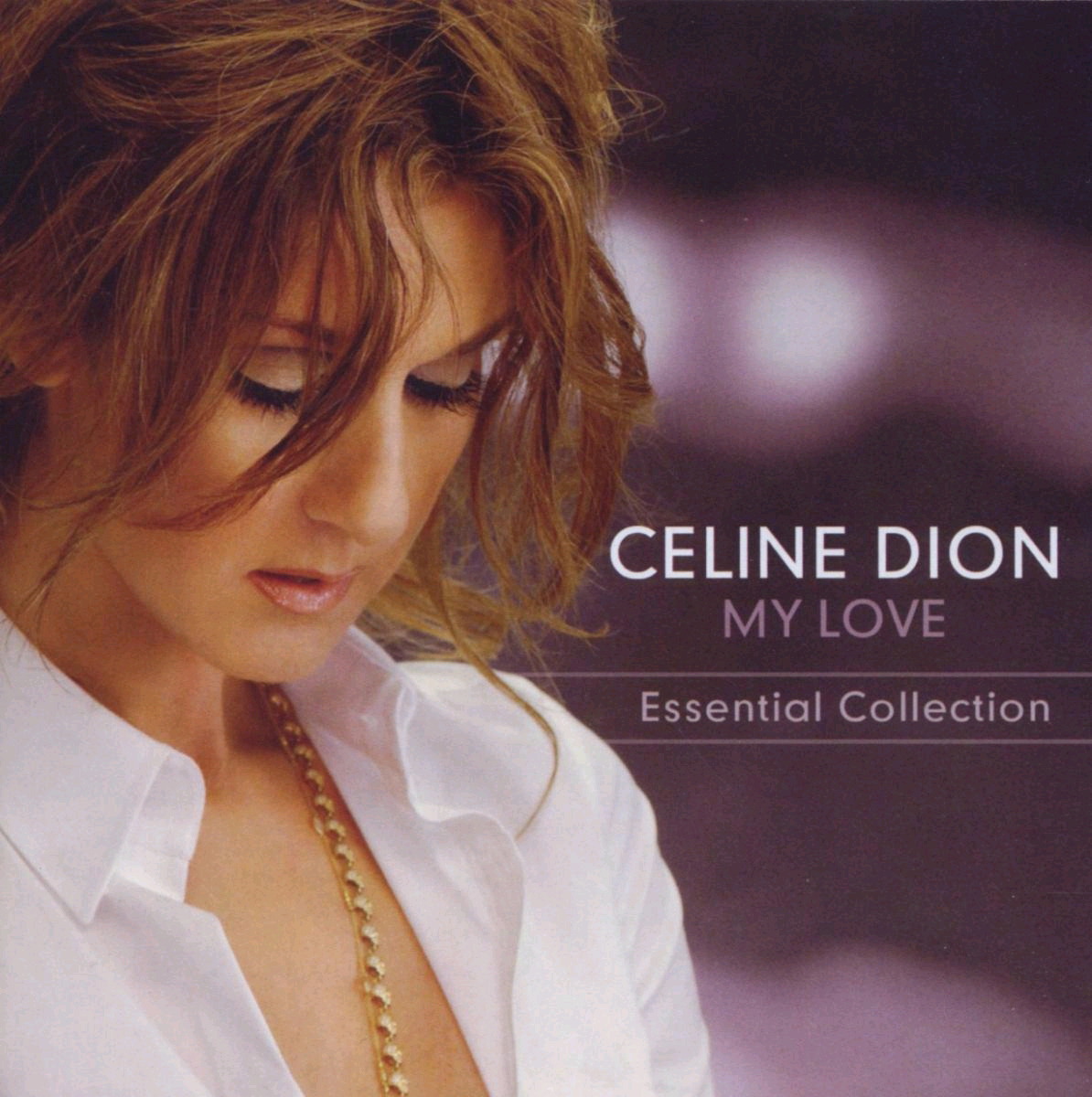 Céline Dion – My Love - Essential Collection