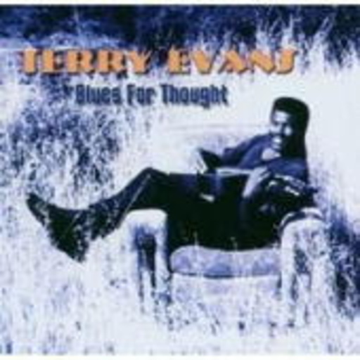 Terry Evans – Blues For Thought